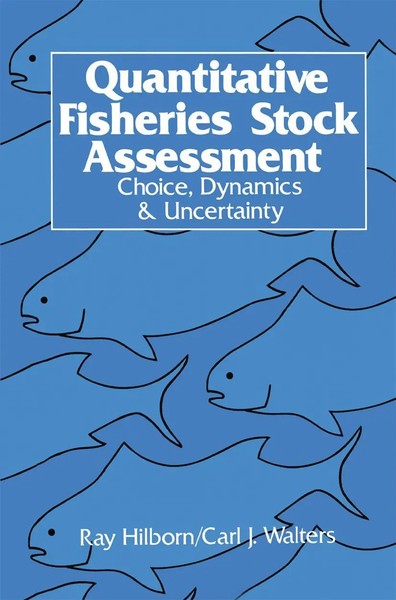 R. Hilborn (U. A.) | Quantitative Fisheries Stock Assessment | Taschenbuch | Xv-image