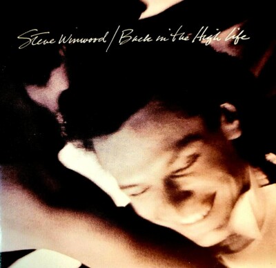 Steve Winwood - ''Back In The High Life'' - ( CD - Island Records )