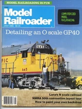 Model Railroader Magazine July 1985 Detailing an O scale GP40