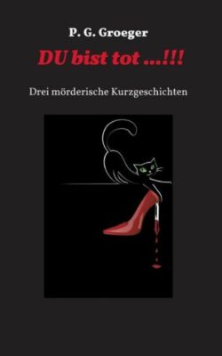 Du Bist Tot   !