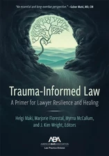 Helgi Maki Trauma-Informed Law (Paperback)