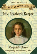 My America: My Brother's Keeper: Virginia's Civil War Diary, Book One - GOOD
