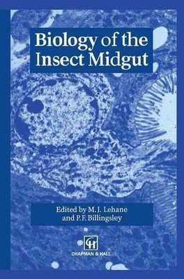 Biology of the Insect Midgut by M. Lehane (English) Hardcover Book