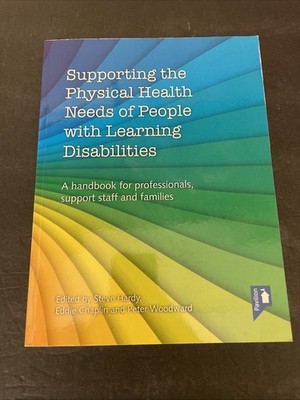 Supporting the Physical Health Needs of People with Learning Disabilities PB