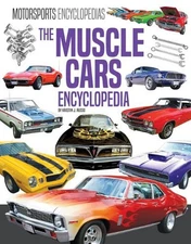 Muscle Cars Encyclopedias by Kristin J. Russo Hardcover Book