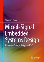 Mixed-Signal Embedded Systems Design Edward H. Currie