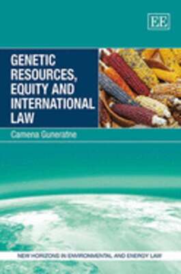 Genetic Resources, Equity and International Law by Camena Guneratne: New