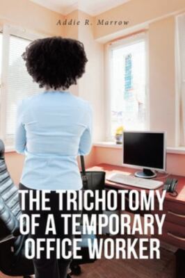 The Trichotomy of a Temporary Office Worker, Like New Used, Free shipping in ...