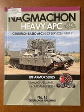 Nagmachon Heavy APC, IDF Armor Series 15, Desert Eagle Publishing, SB, 82 Pages