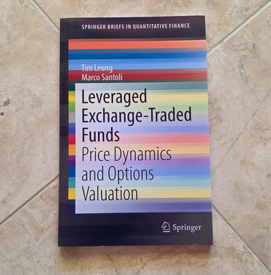 Springer Leveraged Exchange-Traded Funds Paperback by Leung & Santoli Finance