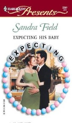 Expecting His Baby  (Expecting) - Mass Market Paperback By Field, Sandra - GOOD
