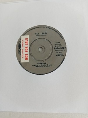 Crowbar - Hey Baby (Paramount PARA 3027) EX Vinyl Record 7''