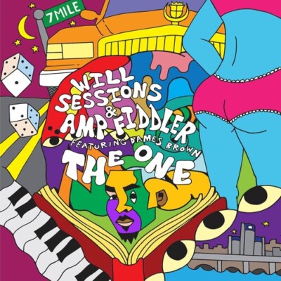 The One by Will Sessions / Amp Fiddler / Dames Brown (Record, 2024)