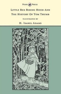 Grace Rhys Little Red Riding Hood And The History Of Tom Thumb - T (Taschenbuch)