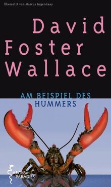 Am Beispiel des Hummers von Foster, Wallace David | Buch | Zustand gut