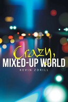 Kevin Zdrill | Crazy, Mixed-Up World | Taschenbuch | Englisch (2014) | iUniverse