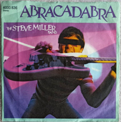 7''  STEVE MILLER BAND -  ABRACADABRA    **  D 1982  * * * * *   EX / VG++