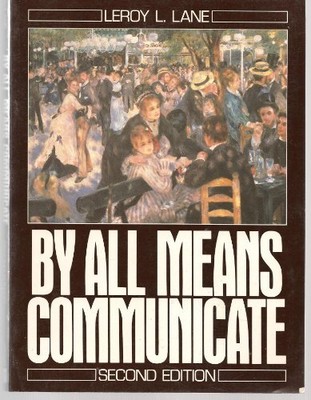 By All Means Communicate: An Overview of Basic Speech Communication
