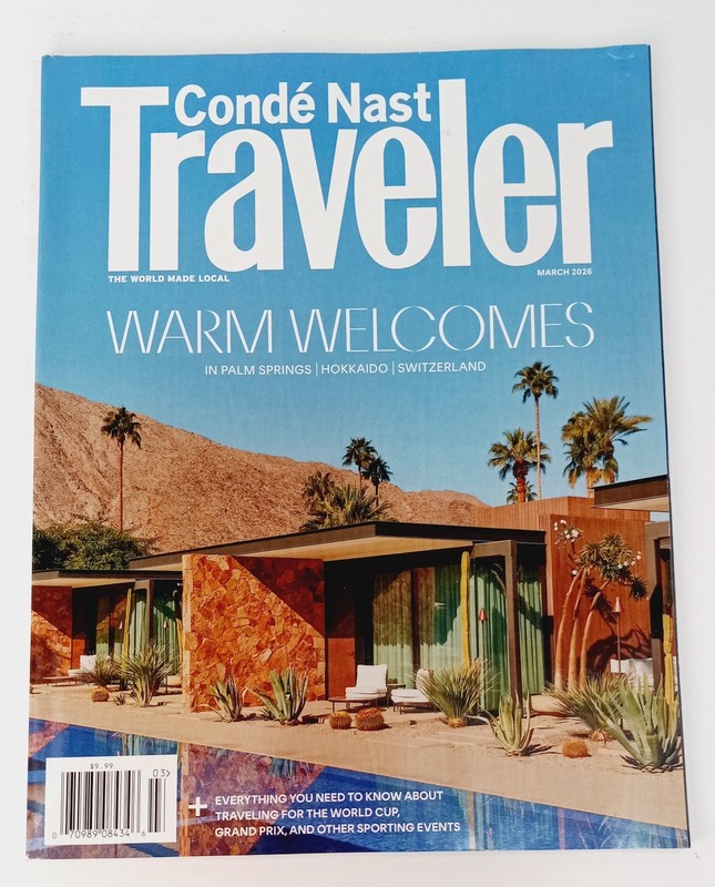 Conde Nast Traveler  Magazine March 2026 Warm Welcome 