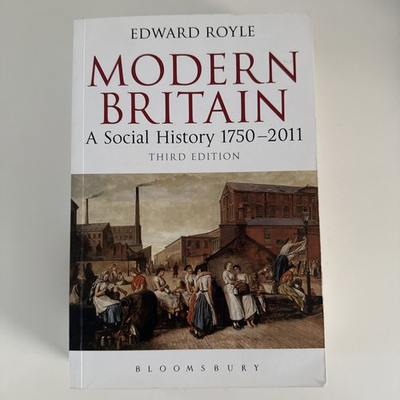 #ad Modern Britain Third Edition: A Social History 1750 2011 by Prof. Edward Royle GBP 9.00