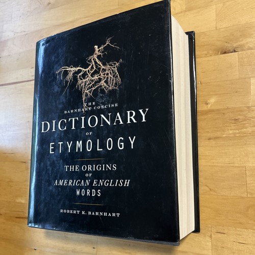 DICTIONARY OF ETYMOLOGY the Origins Of American English Words Robert K Barnhart - Foto 3 di 4