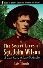 Secret Lives of Sgt. John Wilson - Paperback By Simmie, Lois - GOOD