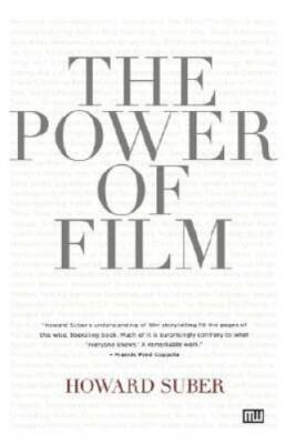 The Power of Film - Paperback By Suber, Howard - GOOD