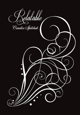 Candice Spilchuk | Relatable | Taschenbuch | Englisch (2025) | FriesenPress