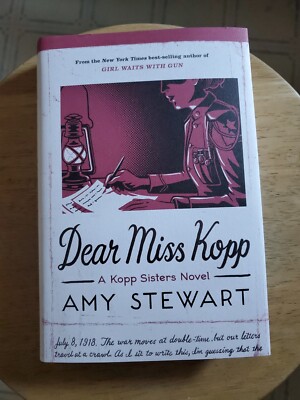 Dear Miss Kopp, A Kopp Sisters Novel by Amy Stewart (2021, Hardcover) Brand New 