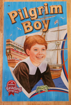 Abeka Pilgrim Boy Third Edition - 3rd Grade Reader 3e