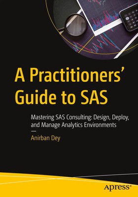 A Practitioners' Guide to SAS | Anirban Dey | Taschenbuch | xxxvi | Englisch