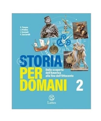 Storia per domani. Con Il mio libro per mappe. Per la Scuola media. Con e-book. 