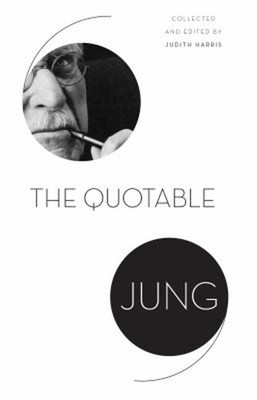 The Quotable Jung Hardcover C. G. Jung