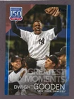 2019 Topps Update 150 Years of Baseball BLUE Dwight Gooden New York Yankees