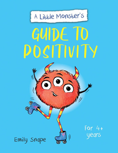 A Little Monster's Guide to Positivity | Emily Snape | Englisch | Taschenbuch - Bild 1 von 1