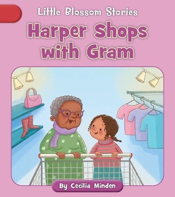 Harper Shops with Gram by Cecilia Minden Paperback Book