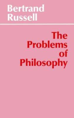 The Problems of Philosophy (Hackett Classics) - Paperback - GOOD