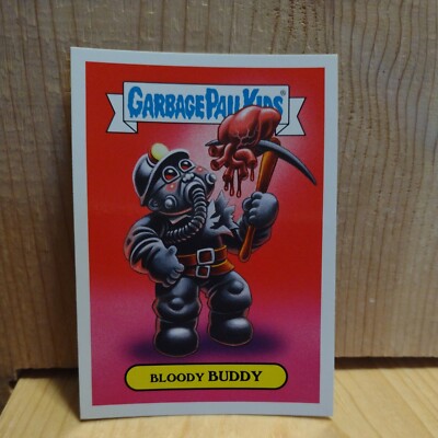2019 Garbage Pail Kid: BLOODY BUDDY.   SLASHER FILM .   9a Of 15. . B2