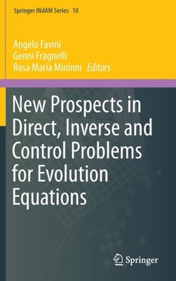 Favini - New Prospects in Direct Inverse and Control Problems for Ev - S9000z