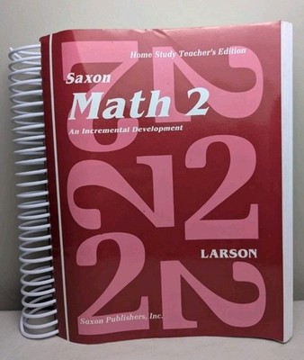 Saxon Math 2 Home Study Teachers Edition - Larson - An Incremental Development 