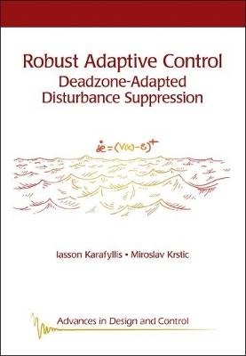 Robust Adaptive Control, Iasson Karafyllis,  Hardb