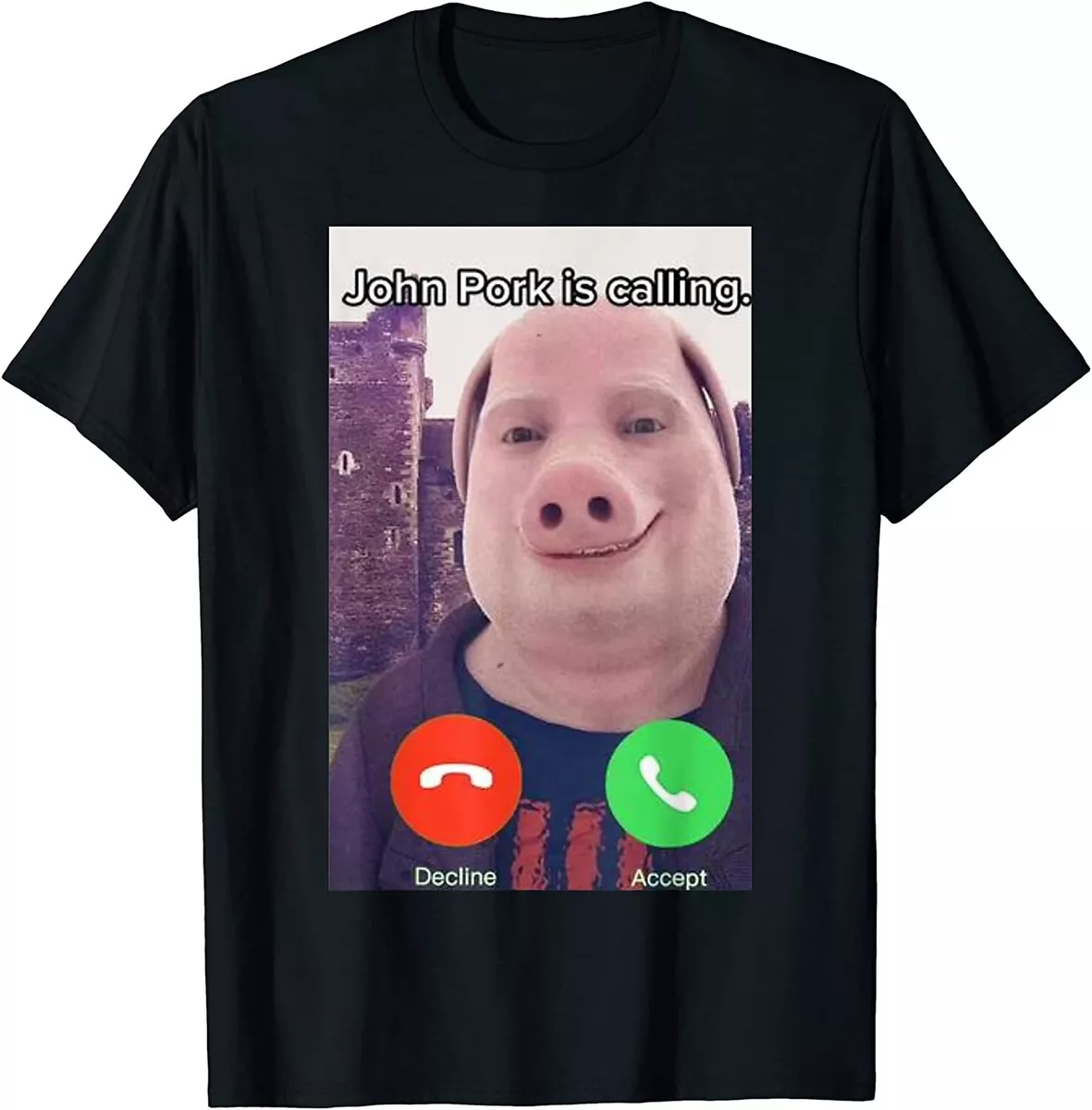  John Pork Is Calling Fuuny Answer Call Phone T-Shirt :  Clothing, Shoes & Jewelry