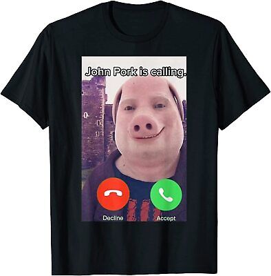 John Pork Is Calling - John Pork - T-Shirt