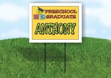 ANTHONY PRESCHOOL GRADUATE 18 in x 24 in Yard Sign Road Sign with Stand
