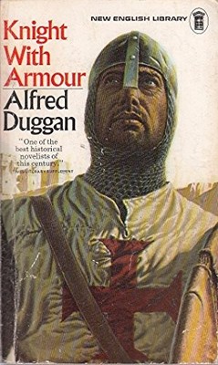 Knight with armour, Duggan, Alfred.