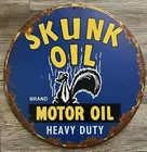 Skunk Oil Motor Oil 8" Diameter Vintage Novelty Metal Sign Made In USA New!