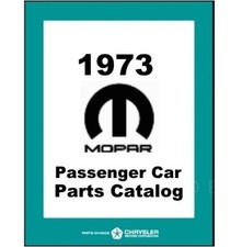 Factory Mopar Parts Manual For 1973 Plymouth - Dodge - Chrysler - Imperial Factory Mopar Parts Manual For 1973 Plymouth - Dodge - Chrysler - Imperial
