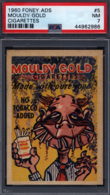 1960 Leaf Foney Ads #5 Mouldy Gold Cigarettes PSA 7