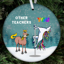 Other Teachers You Unicorn Christmas Tree Ornament Gift for Educator Instructor