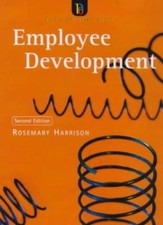 EMPLOYEE DEVELOPMENT (PEOPLE & ORGANISATIONS) By ROSEMARY HARRIS